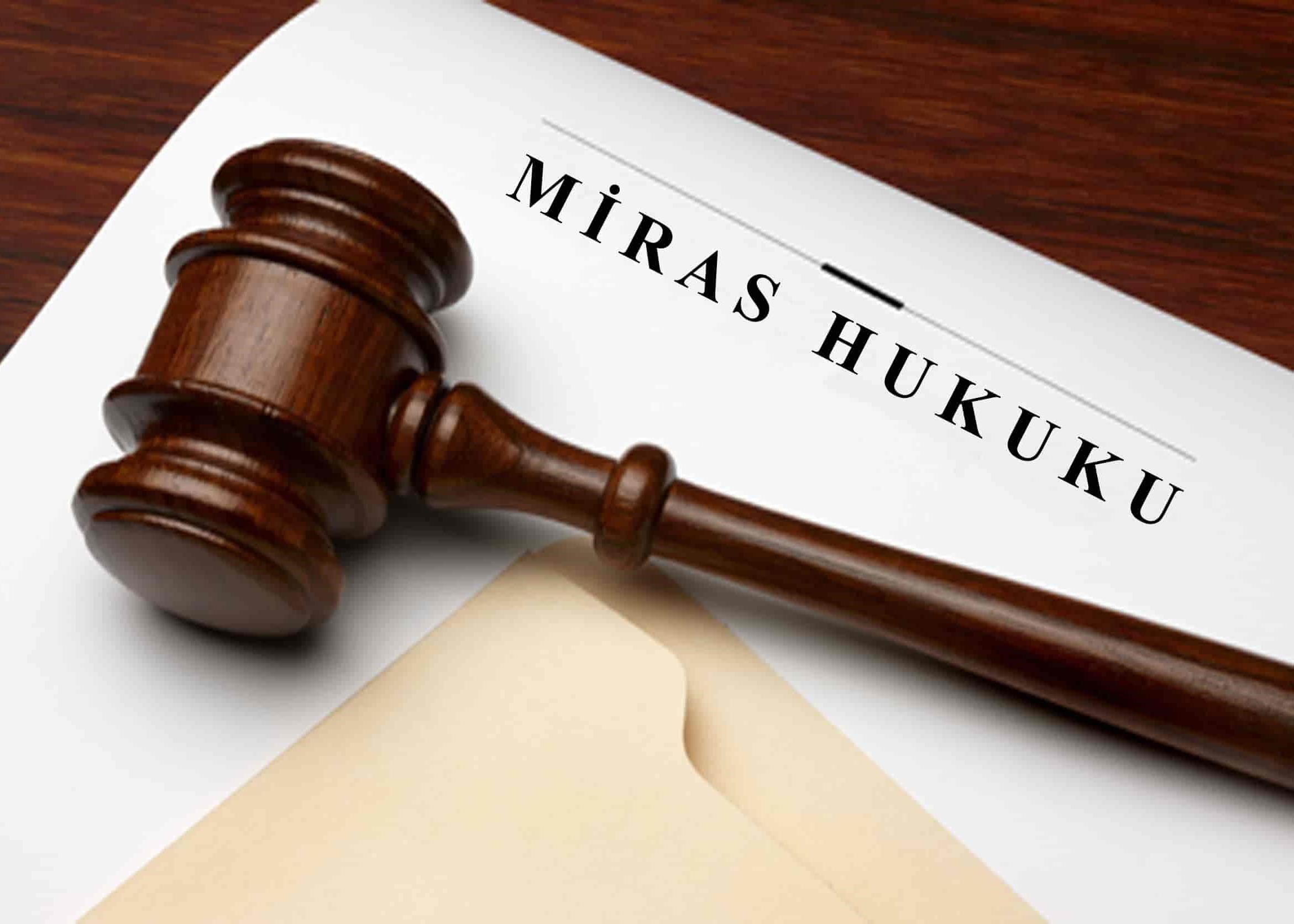 MİRAS HUKUKU